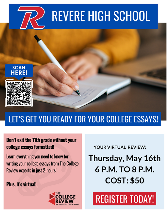 Thursday, May 16th, 6 - 8pm EST Revere High School College Essay Essentials 2-Hour Prep