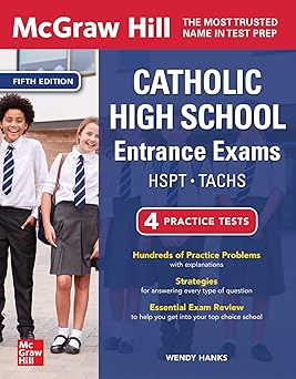 Mcgraw Hill Catholic High School Entrance Exams, Fifth Edition