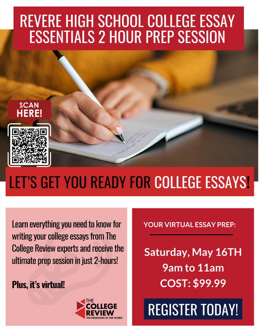 College Essay 2-Hour Prep Session, Revere, 5/16, 9-11am