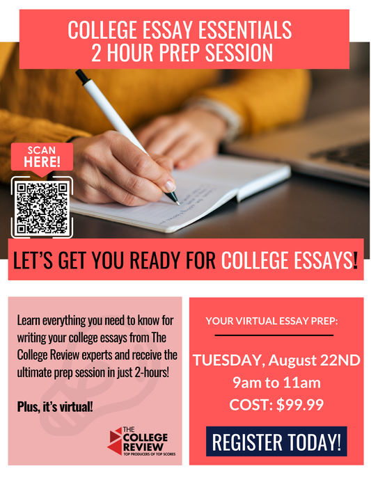 College Essay 2-Hour Prep Session, August 22nd 2026, 9-11am