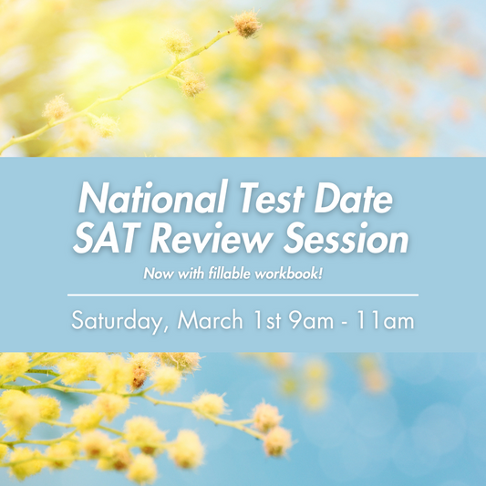 SAT 2-Hour Virtual Prep: March 1st 2025 9-11am