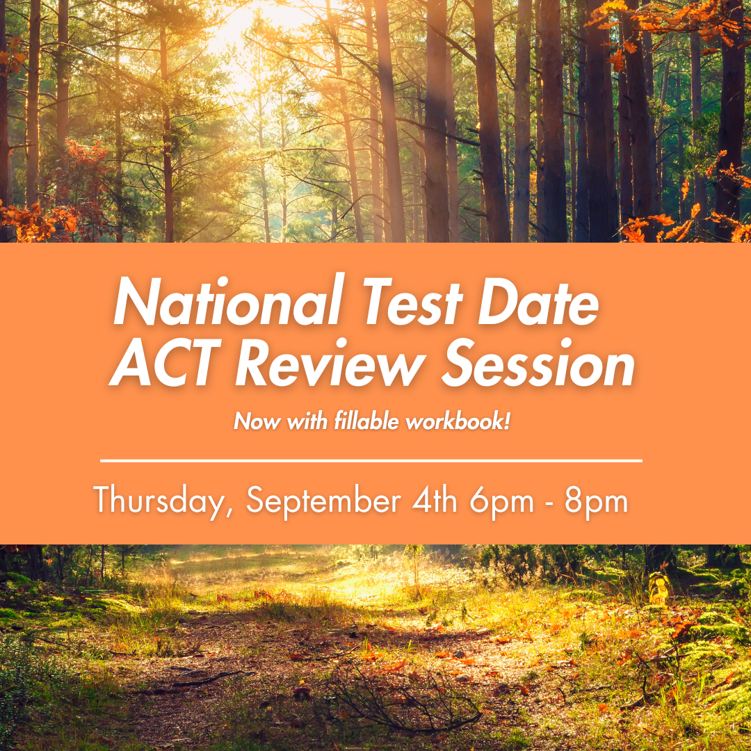 ACT 2-Hour Virtual Prep: Sept. 4th 2025 6-8pm