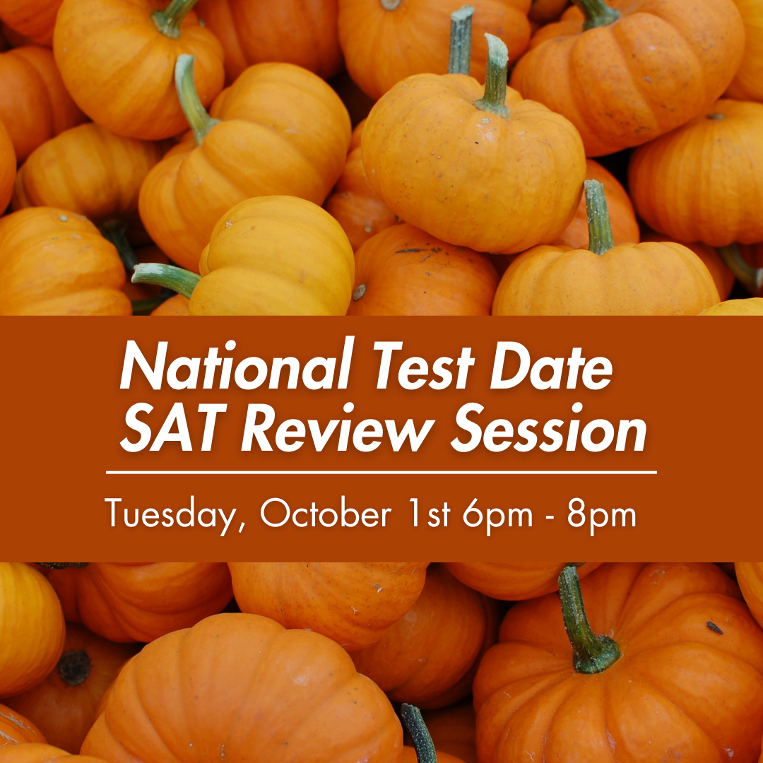 SAT 2-Hour Virtual Prep: Oct. 1st 2024 6-8pm