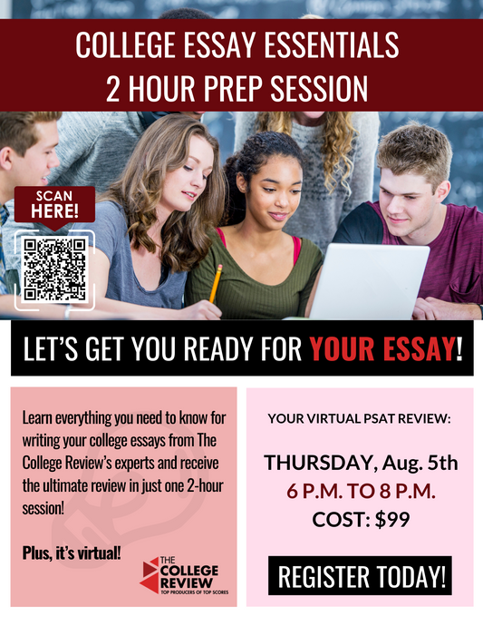 Tuesday, August 5th 2025, 6 - 8pm College Essay Essentials 2-Hour Prep