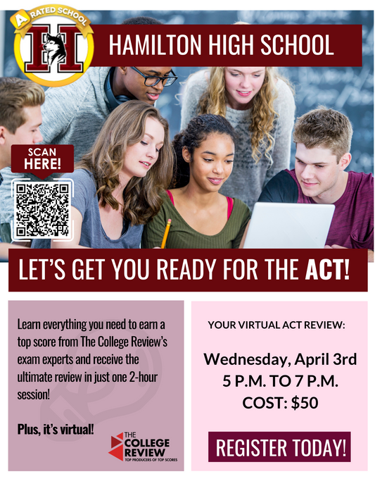 ACT 2-Hour Virtual Prep: Hamilton High School, April 3rd, 2024, 5-7pm MST (7-9pm EST)