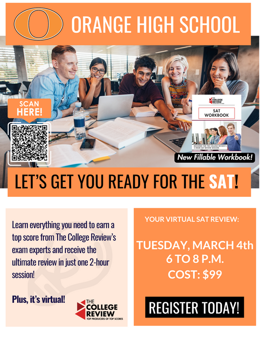 SAT 2-Hour Virtual Prep: Orange High School,Tuesday, March 4th 2025 6-8 PM EST