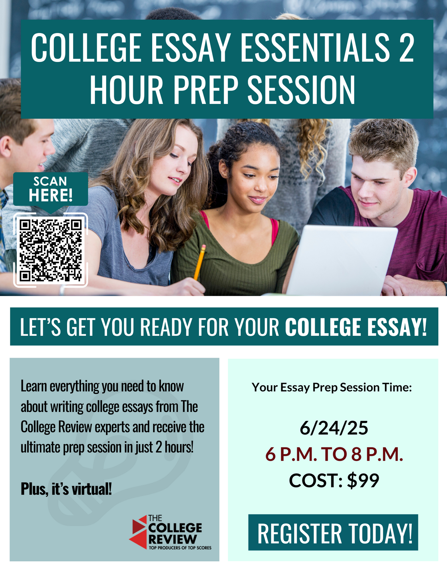 Tuesday, June 24th, 6 - 8pm College Essay Essentials 2-Hour Prep