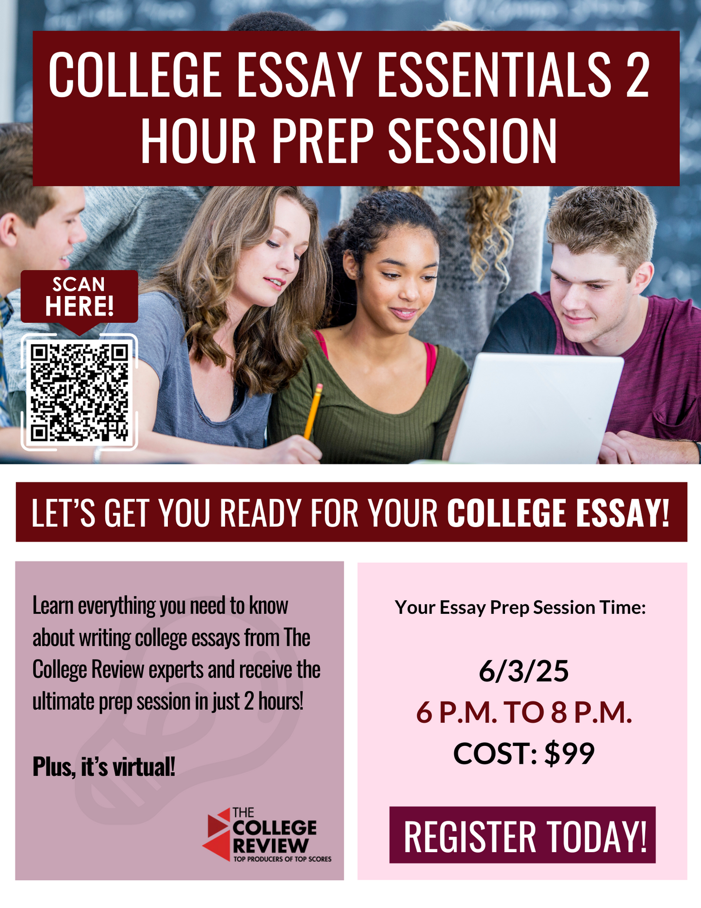 Tuesday, June 3rd, 6 - 8pm College Essay Essentials 2-Hour Prep