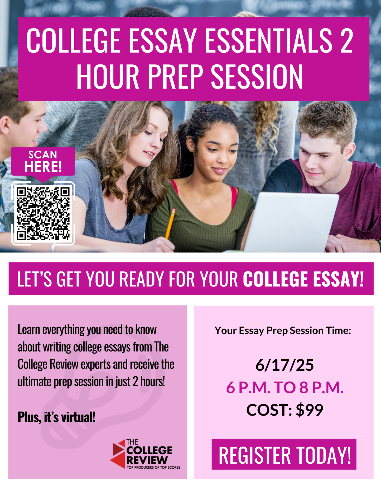 Tuesday, June 17th, 6 - 8pm College Essay Essentials 2-Hour Prep