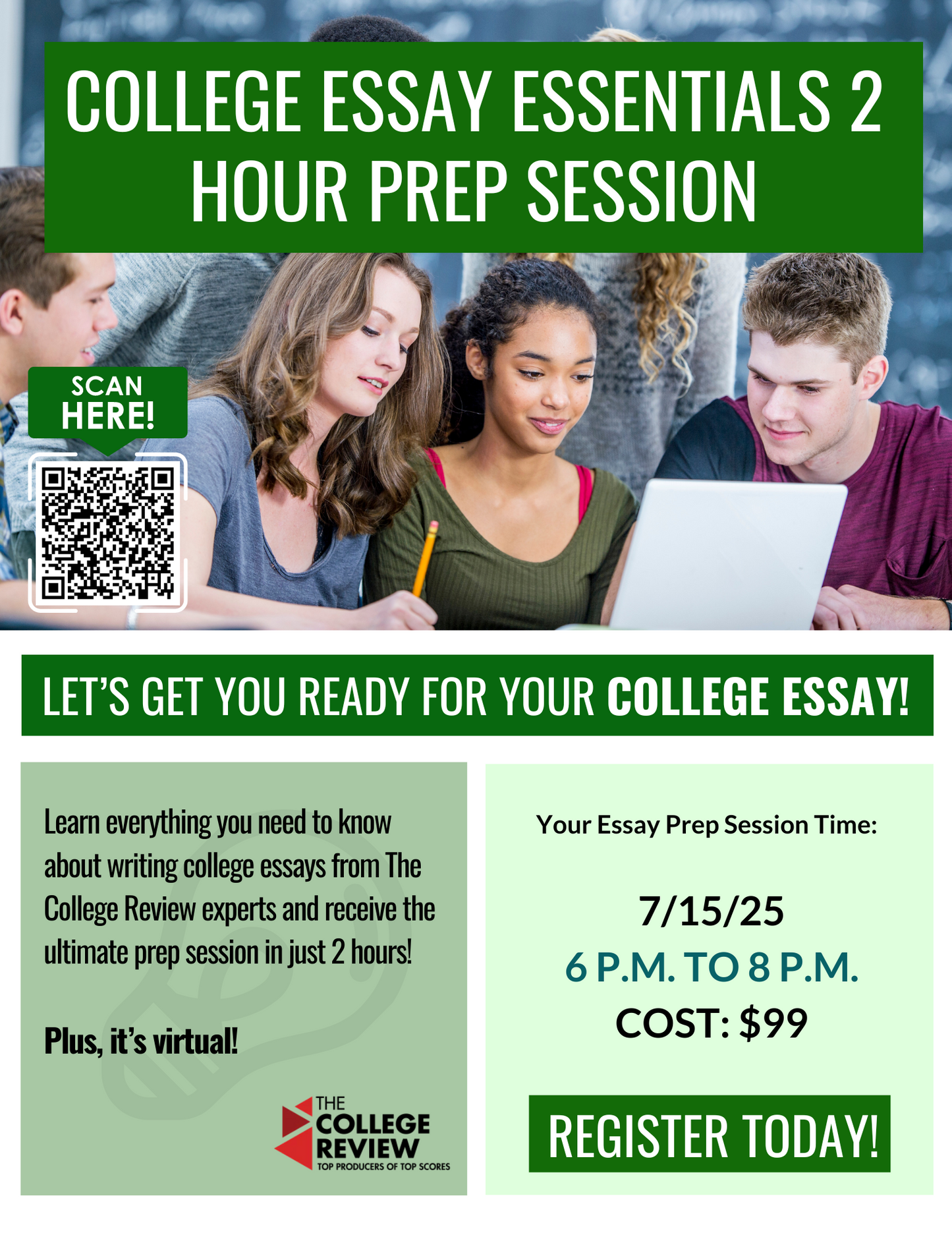 Tuesday, July 15th, 6 - 8pm College Essay Essentials 2-Hour Prep