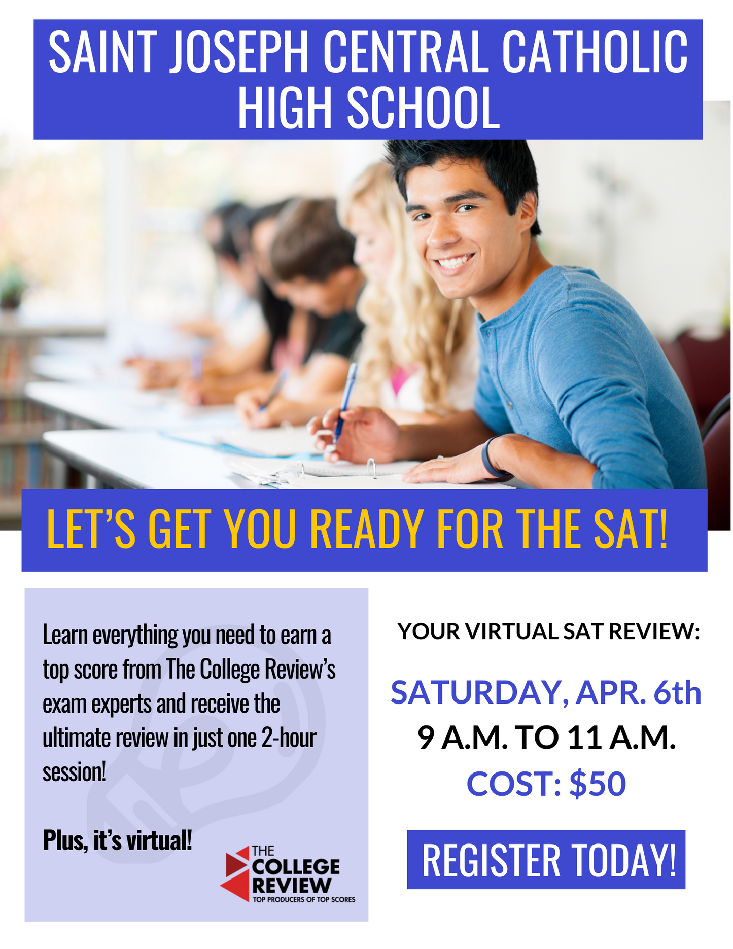 SAT 2-Hour Virtual Prep: Saint Joseph Central Catholic, April 6th, 2024, 9-11am EST